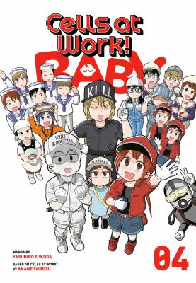 Cells at work! : baby. 4 /