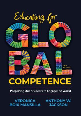 Educating for global competence : preparing our students to engage the world