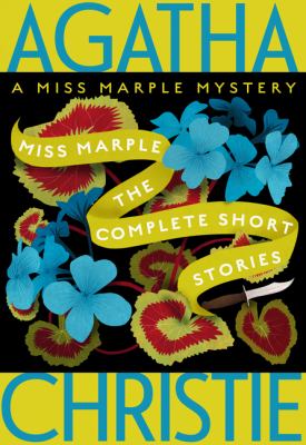 Miss Marple : the complete short stories