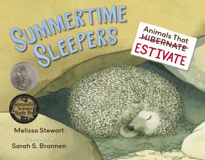 Summertime sleepers : animals that estivate