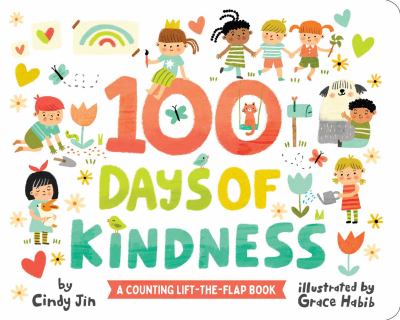 100 days of kindness : a counting lift-the-flap book