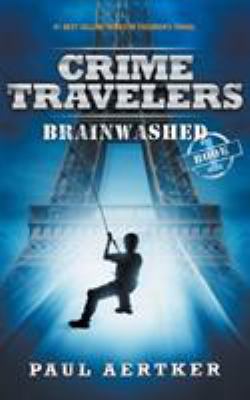 Brainwashed : a Lucas Benes spy mystery novel