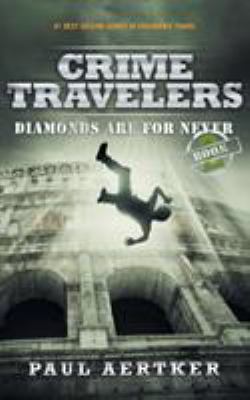 Diamonds are for never : a Lucas Benes spy mystery novel