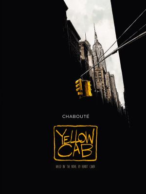 Yellow cab : based on the novel by Benoit Cohen