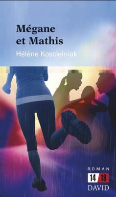 Mégane et Mathis : roman