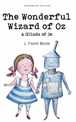 The wonderful Wizard of Oz ; : and, Glinda of Oz