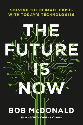 The future is now : solving the climate crisis with today's technologies