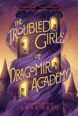 The troubled girls of Dragomir Academy