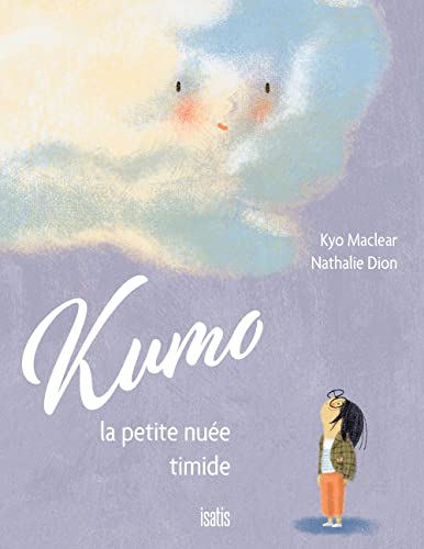 Kumo, la petite nuée timide