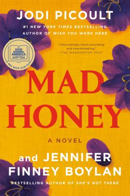 Mad honey : a novel