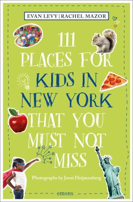 111 places for kids in New York that you must not miss