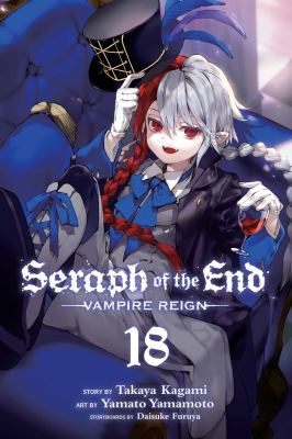 Seraph of the end : vampire reign. 18 /