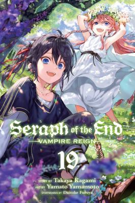 Seraph of the end : vampire reign. 19 /