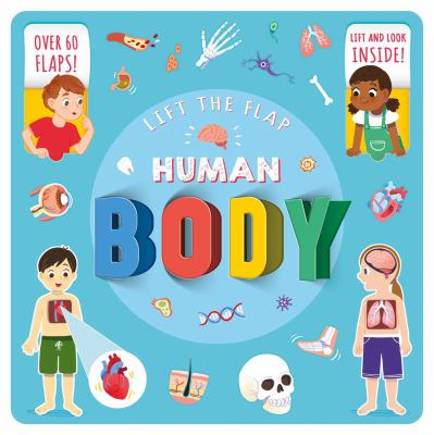 Human body : lift the flap
