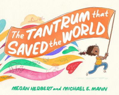 The tantrum that saved the world