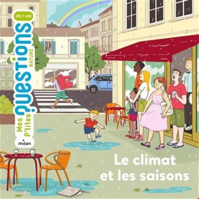 Le climat et les saisons