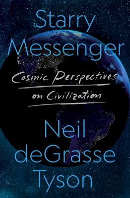 Starry messenger : cosmic perspectives on civilization