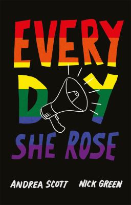 Every day she rose