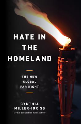 Hate in the homeland : the new global far right