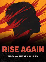 Rise Again : Tulsa and the Red Summer
