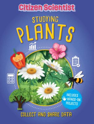 Studying plants : collect and share data