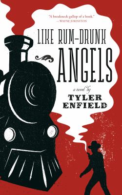 Like rum-drunk angels : a novel