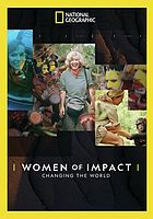 Women of Impact : Changing the World