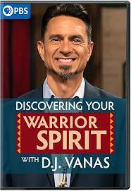Discovering your Warrior Spirit with D.J. Vanas