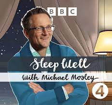 How to Sleep Well With Michael Mosley