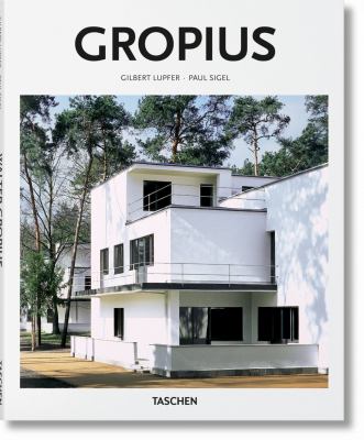 Walter Gropius, 1883-1969 : the promoter of a new form