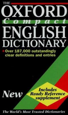 The Oxford compact English dictionary