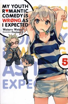 My youth romantic comedy is wrong, as I expected. Volume 5 /