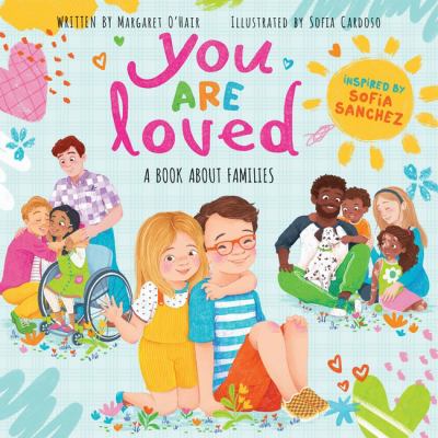 You are loved : a book about families