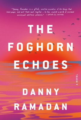Foghorn echoes : a novel