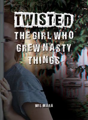 The girl who grew nasty things