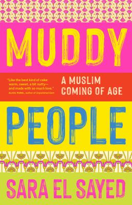 Muddy people : a Muslim coming-of-age