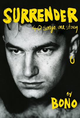 Surrender : 40 songs, one story