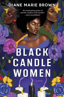 Black candle women : a novel