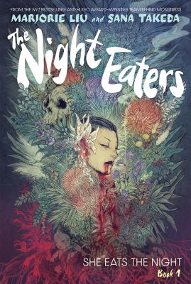 The night eaters. 1, She eats the night /