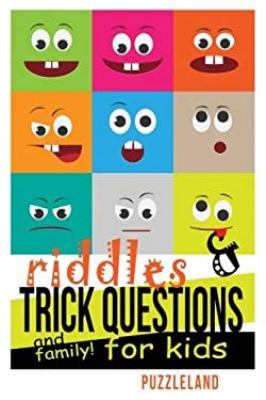 Riddles & trick questions for kids and family!.