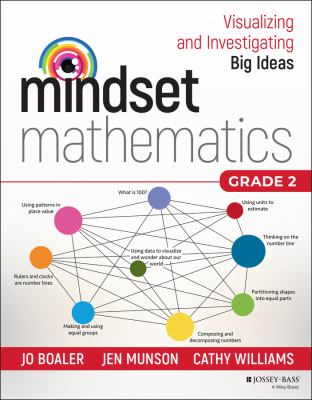 Mindset mathematics, grade 2 : visualizing and investigating big ideas