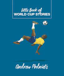 Little book of World Cup stories