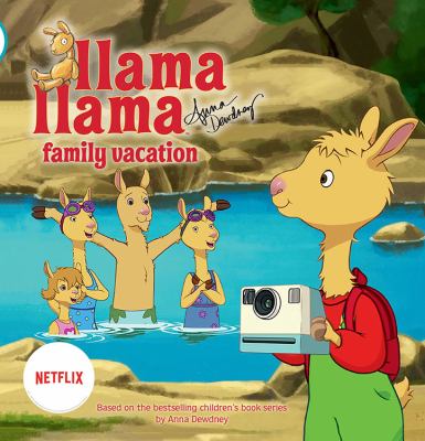 Llama Llama family vacation