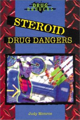 Steroid drug dangers