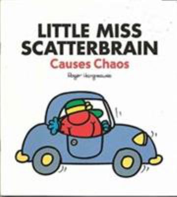 Little Miss Scatterbrain causes chaos