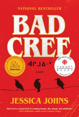 Bad Cree : a novel