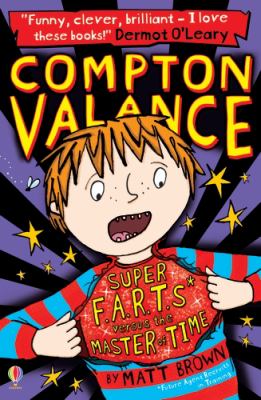 Compton Valance. Super F.A.R.T.S versus the Master of Time /