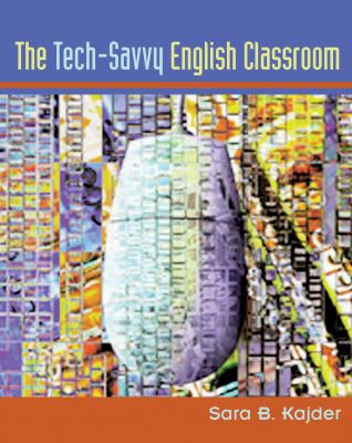 The tech-savvy English classroom