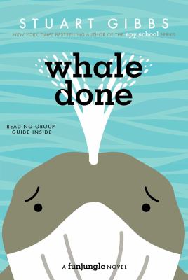 Whale done : a FunJungle novel