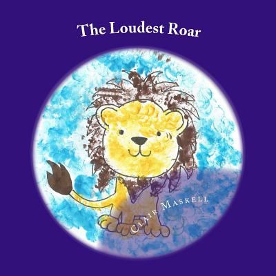 The loudest roar